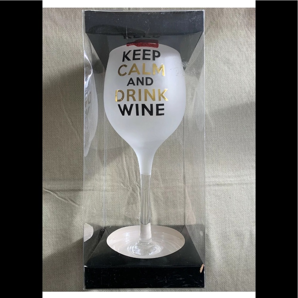 Keep calm and drink wine glass